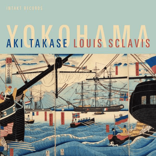 Aki Takase, Louis Sclavis - Yokohama