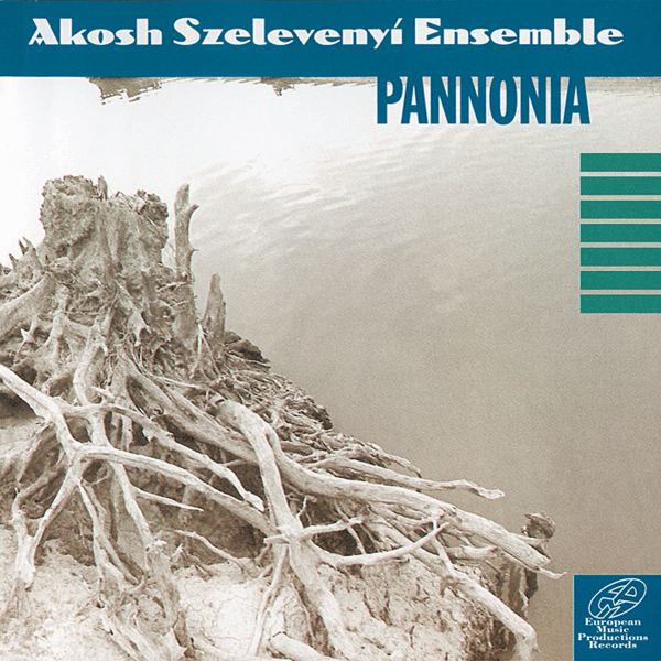 Akosh Szelevényi Ensemble Pannonia