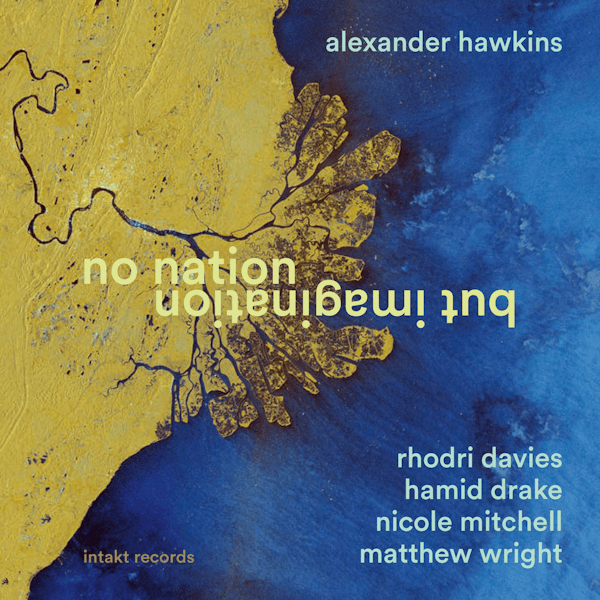 Alexander Hawkins No Nation but Imagination