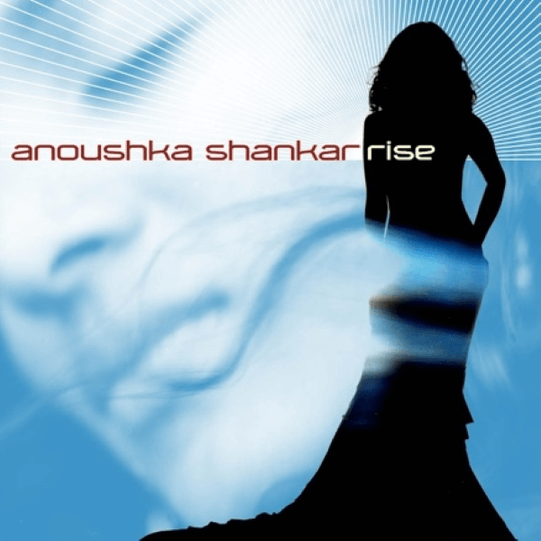 Anoushka Shankar Rise