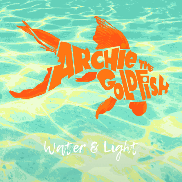 Archie the Goldfish - Water & Light