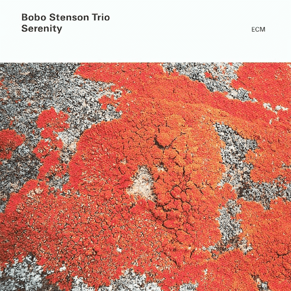 Bobo Stenson Trio - Serenity