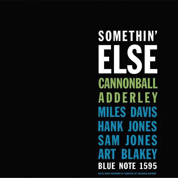 Cannonball Adderley Somethin Else