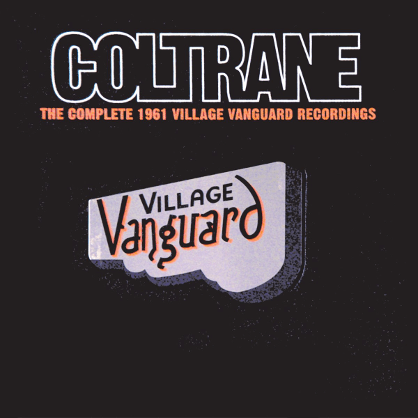 Best of John Coltrane Albums - The complete Live at the Village Vanguard