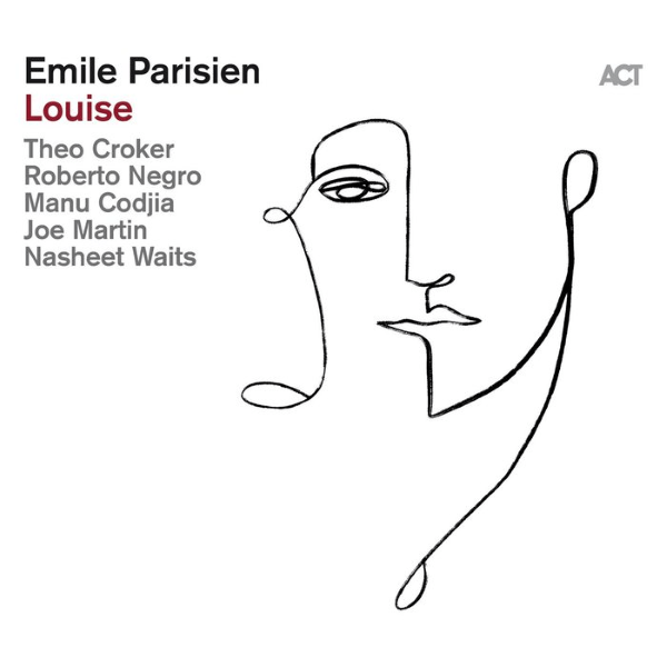 January 2022 - Emile Parisien - Louise