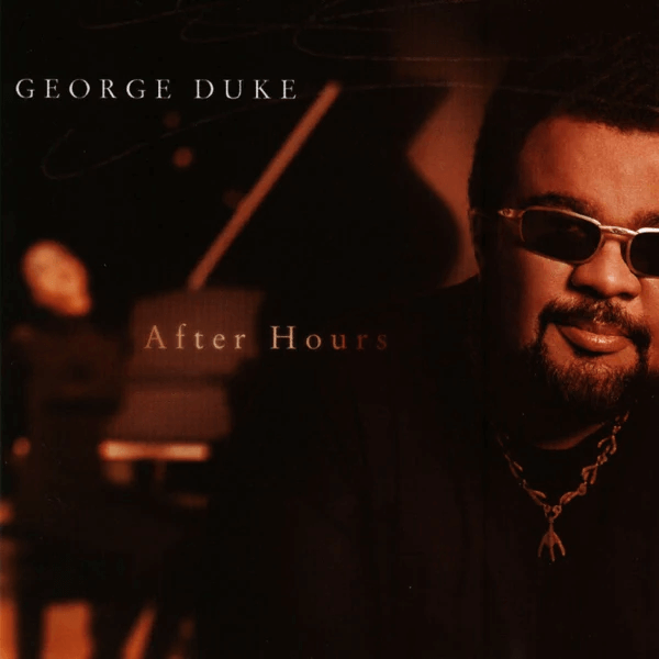 George Duke After Hours