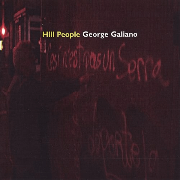 George Galiano - The Hill People