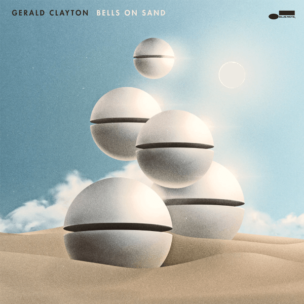 Gerald Clayton Bells On Sand
