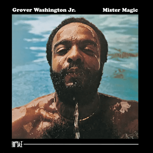 Jazz Funk Grover Washington Jr Mister Magic