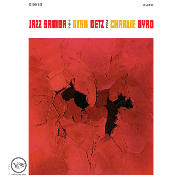 Jazz Samba Stan Getz Charlie Byrd