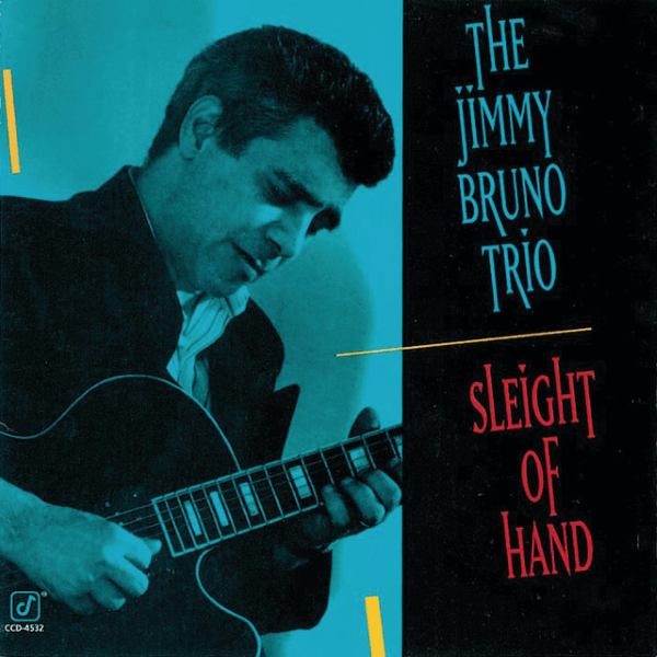 Jimmy Bruno Sleight Of Hand - Best Jazz Guitarists