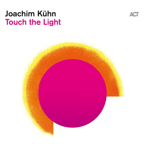 Joachim-Kuhn-Touch-the-Light