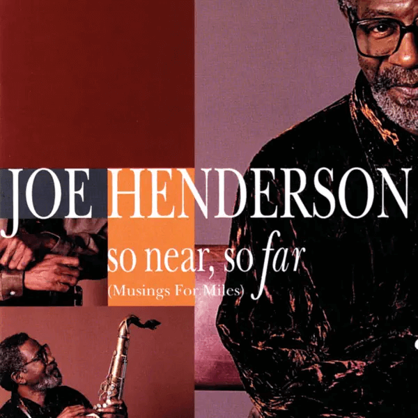 Joe Henderson So Near, So Far 1993