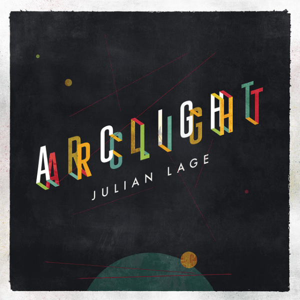 Julian Lage Arclight