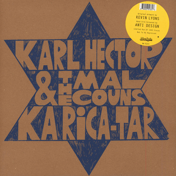Karl Hector & The Malcouns - Ka Rica-Tar