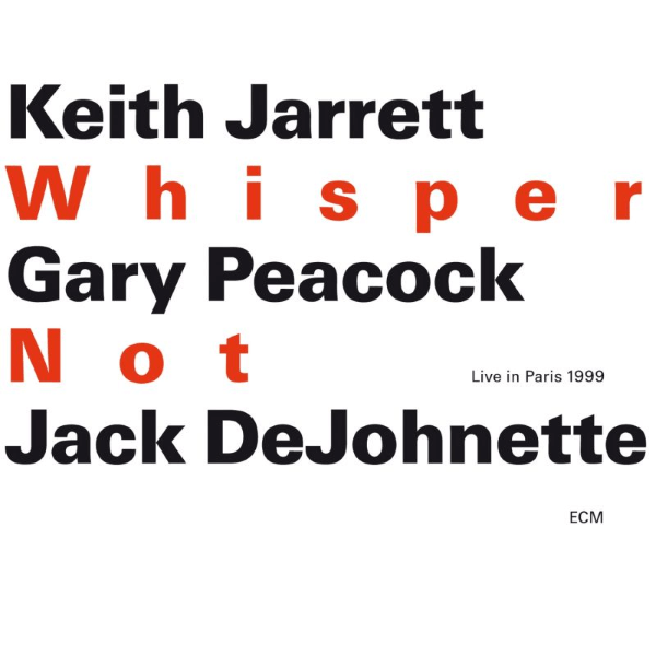 Best jazz 2000 - Keith Jarrett, Gary Peacock, Jack DeJohnette - Whisper Not (Live In Paris 1999)