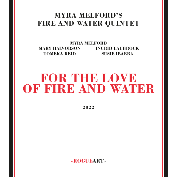 MYRA MELFORD'S FIRE AND MUSIC QUINTET
