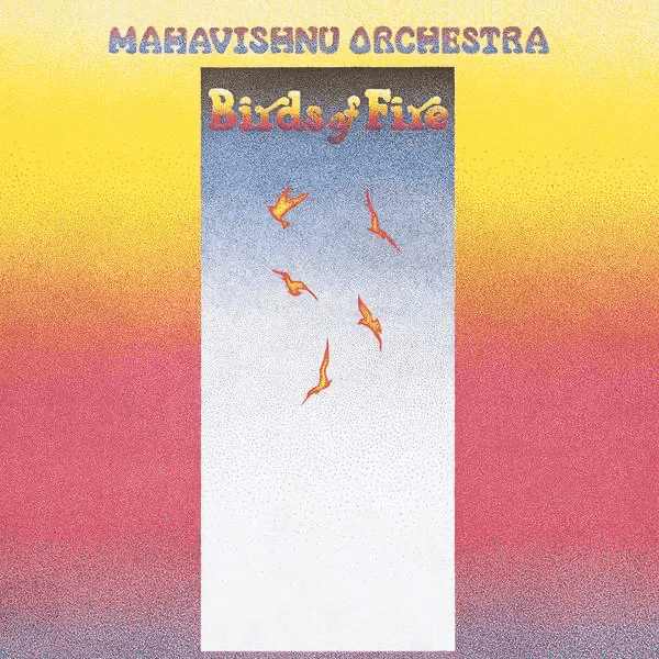 Mahavishnu Orchestra - Birds of Fire