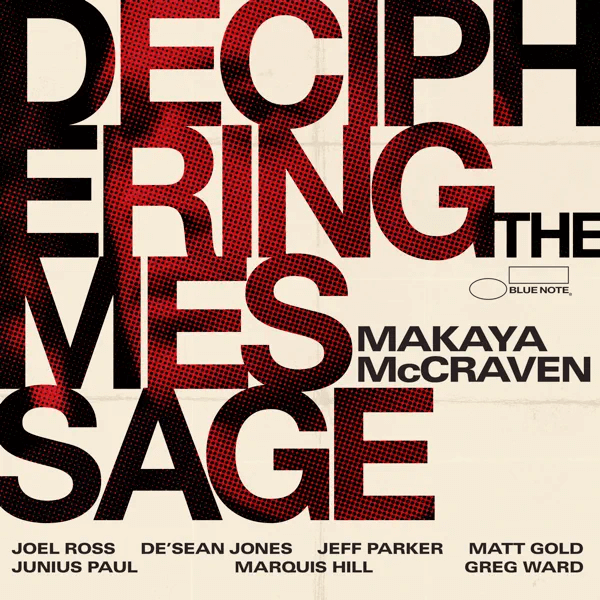 Makaya McCraven - Deciphering The Message