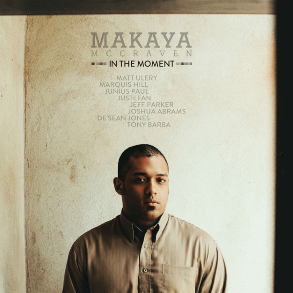 Best Jazz 2015 - Makaya McCraven - In The Moment