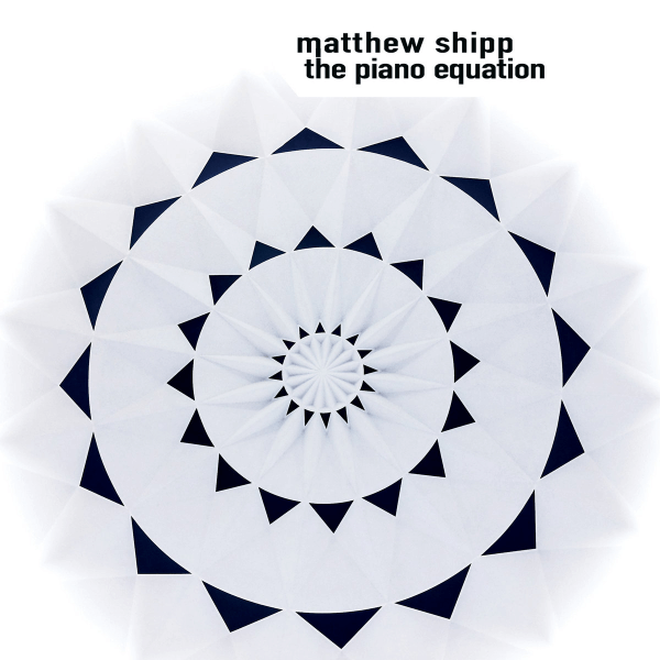 Matthew Shipp - The Piano Equation