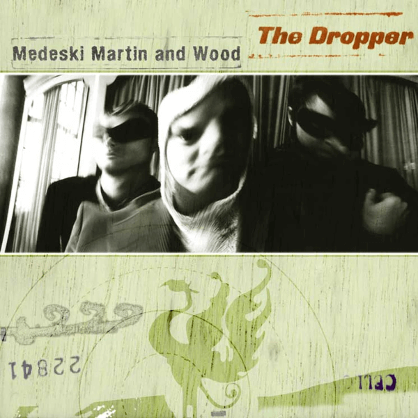 Medeski Martin & Wood - The Dropper