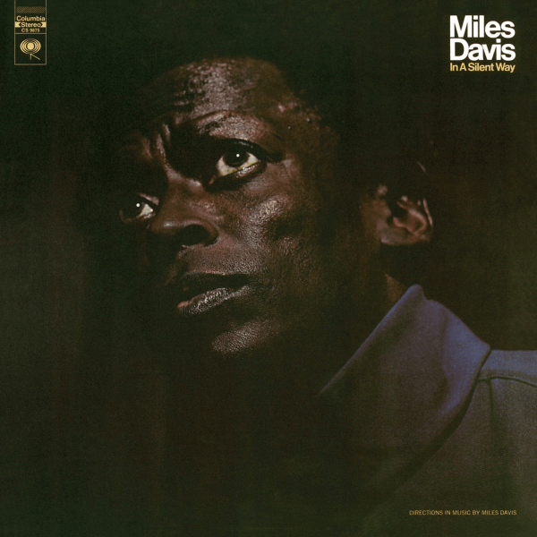 Miles Davis In A Silent Way