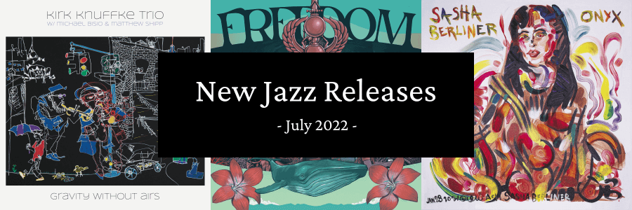 New Jazz July 2022