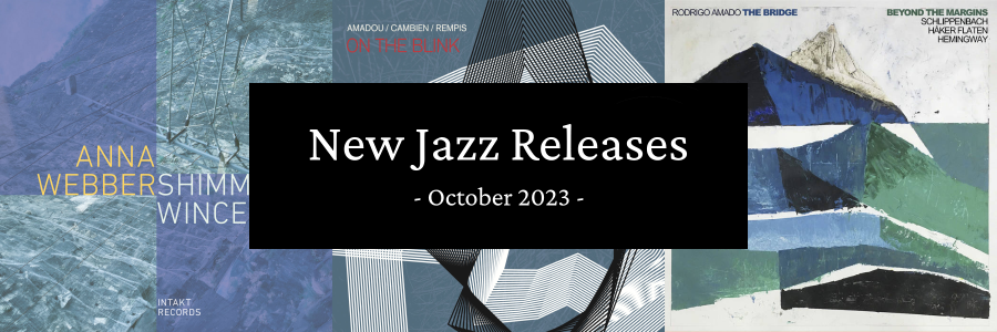 New Jazz Releases October 2023