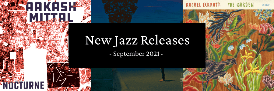 New Jazz Releases - September 2021