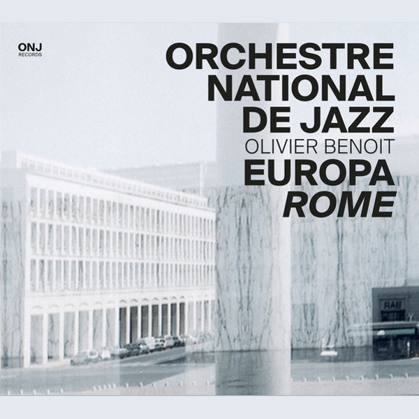Orchestre National De Jazz - Europa Rome