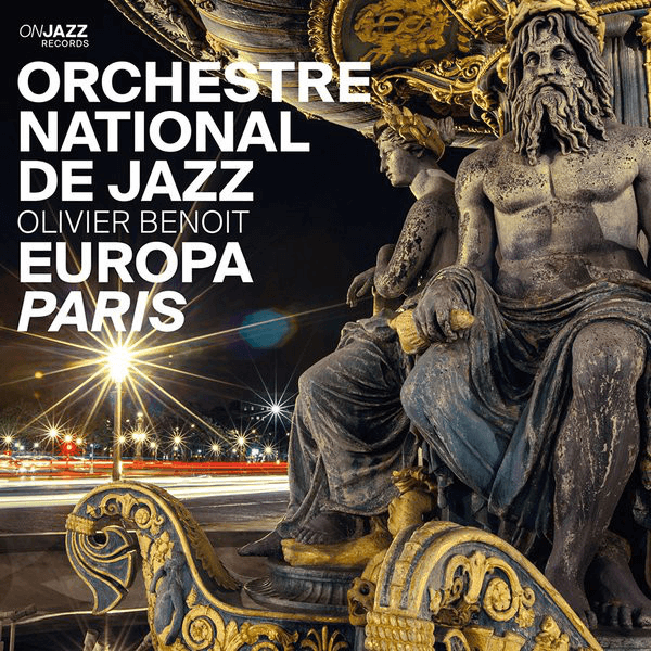 Orchestre National De Jazz, Olivier Benoit - Europa Paris