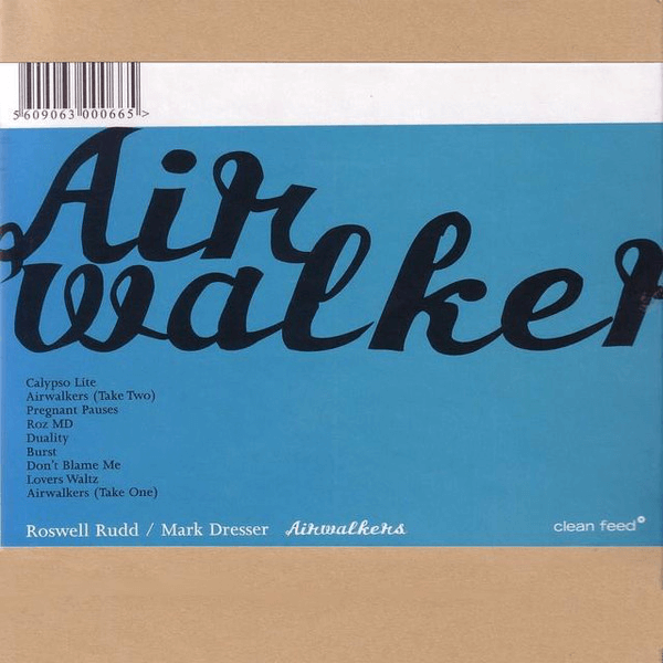 Roswell Rudd, Mark Dresser - Airwalkers