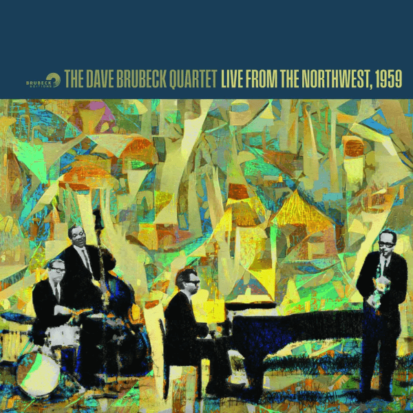The Dave Brubeck Quartet Live From The Northwest 1959 - best of jazz 2023