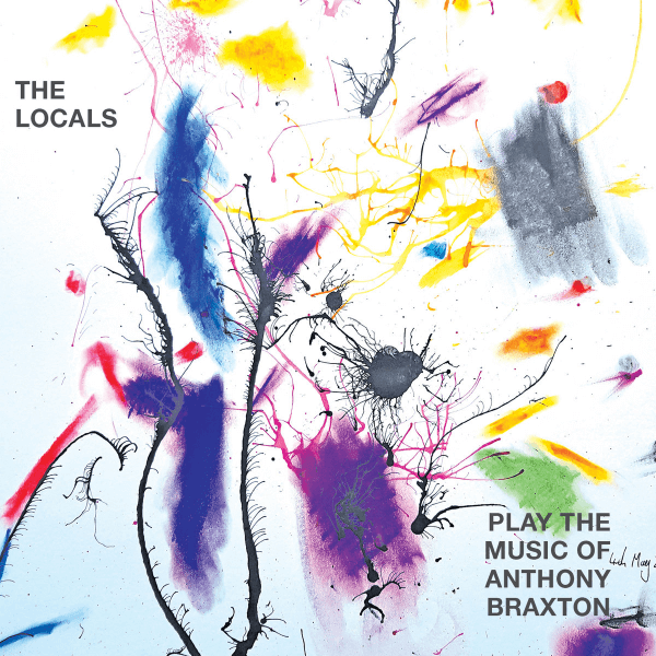 The-Locals-Play-The-Music-Of-Anthony-Braxton