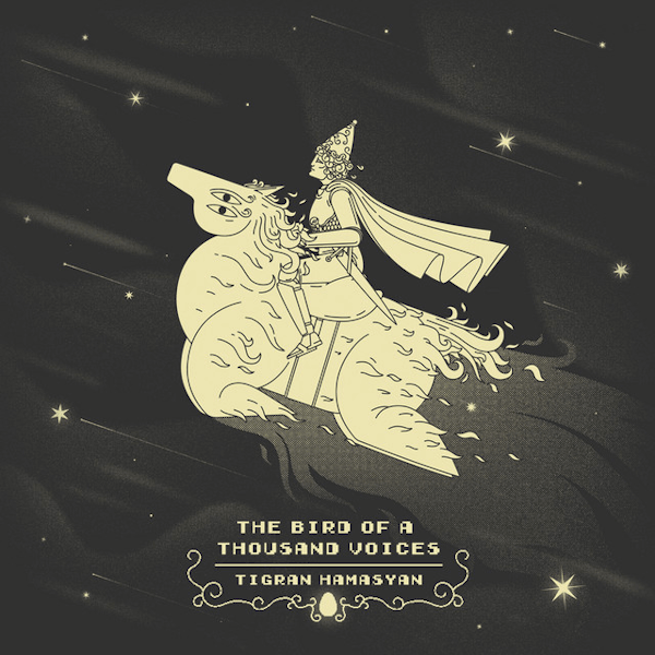 Tigran Hamasyan The Bird Of A Thousand Voices