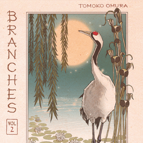 Tomoko Omura - Branches Vol. 2