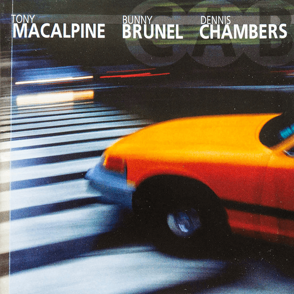 Best jazz 2000 - Tony MacAlpine, Bunny Brunel, Dennis Chambers - CAB
