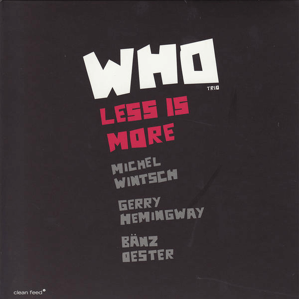 Best Jazz 2009 - WHO Trio - Less Is More