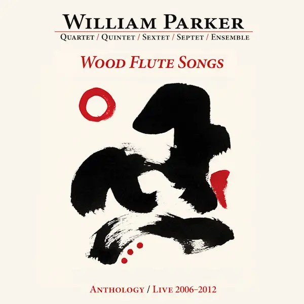 Wood Flute Songs Anthology William Parrker