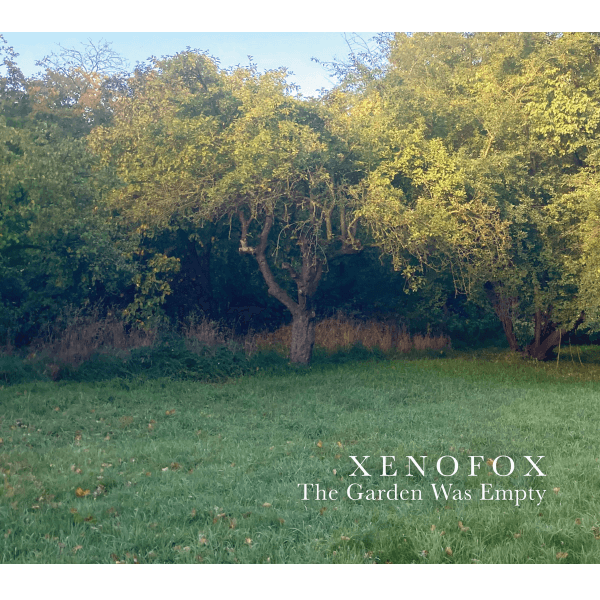Xenofox The Garden Was Empty